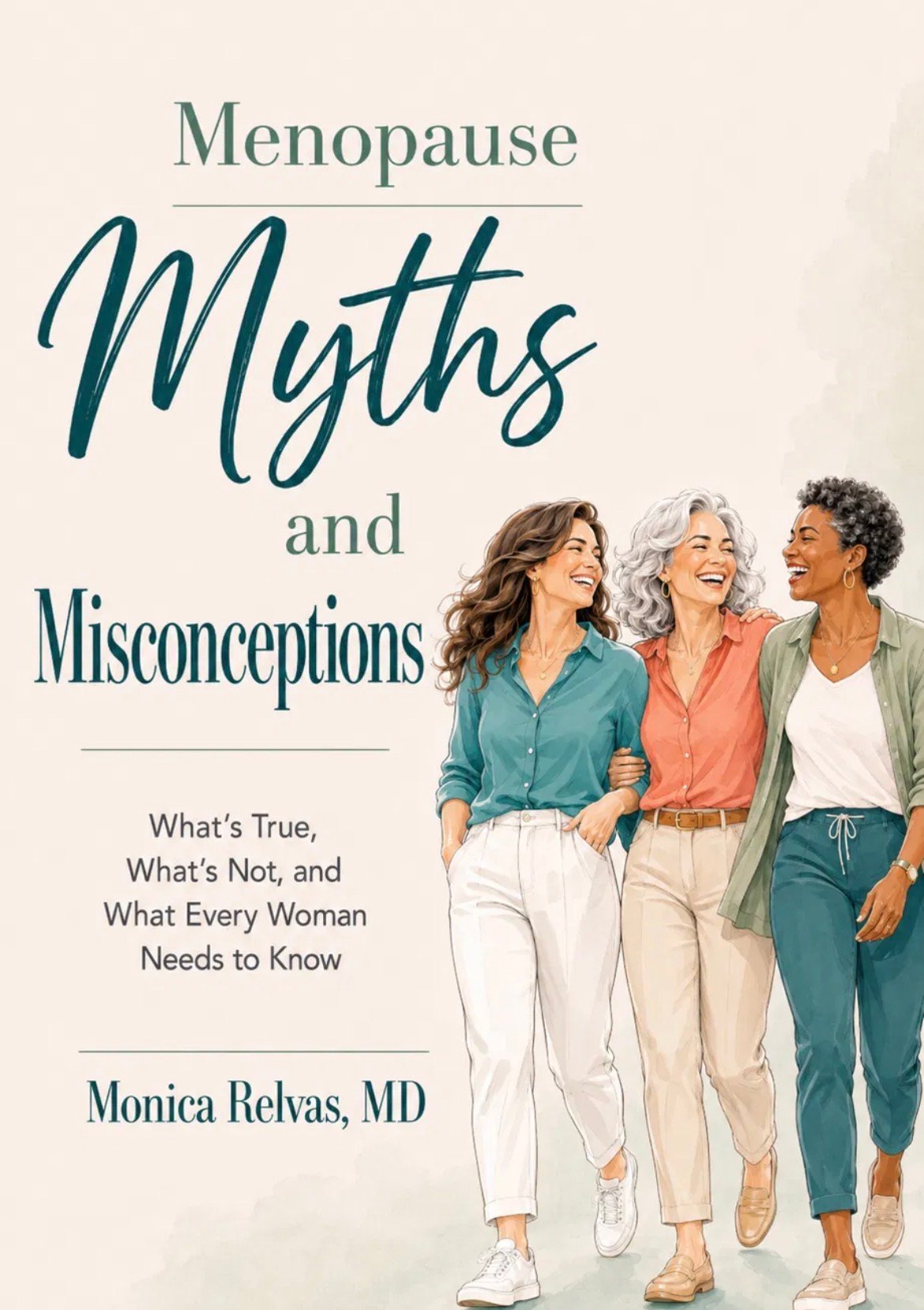 Menopause Myths and Misconceptions book cover by Dr. Monica Relvas, MD